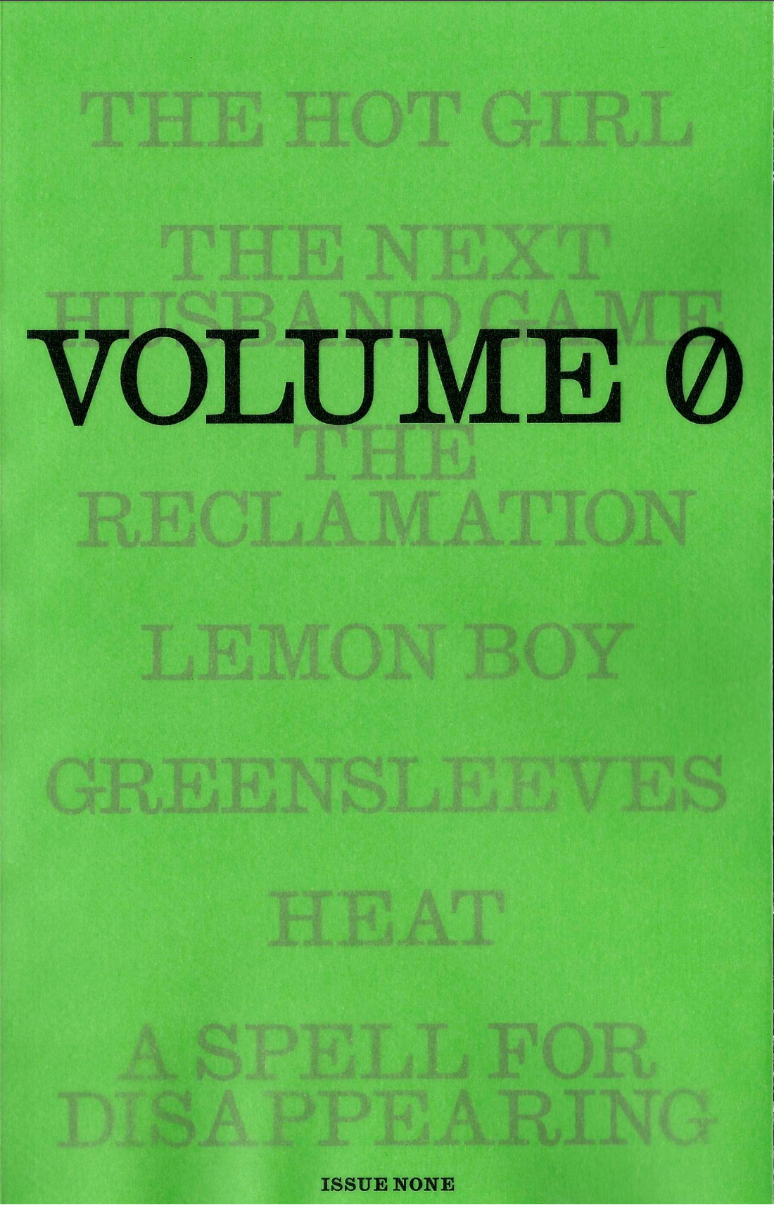 ISSUE NONE – VOLUME 0